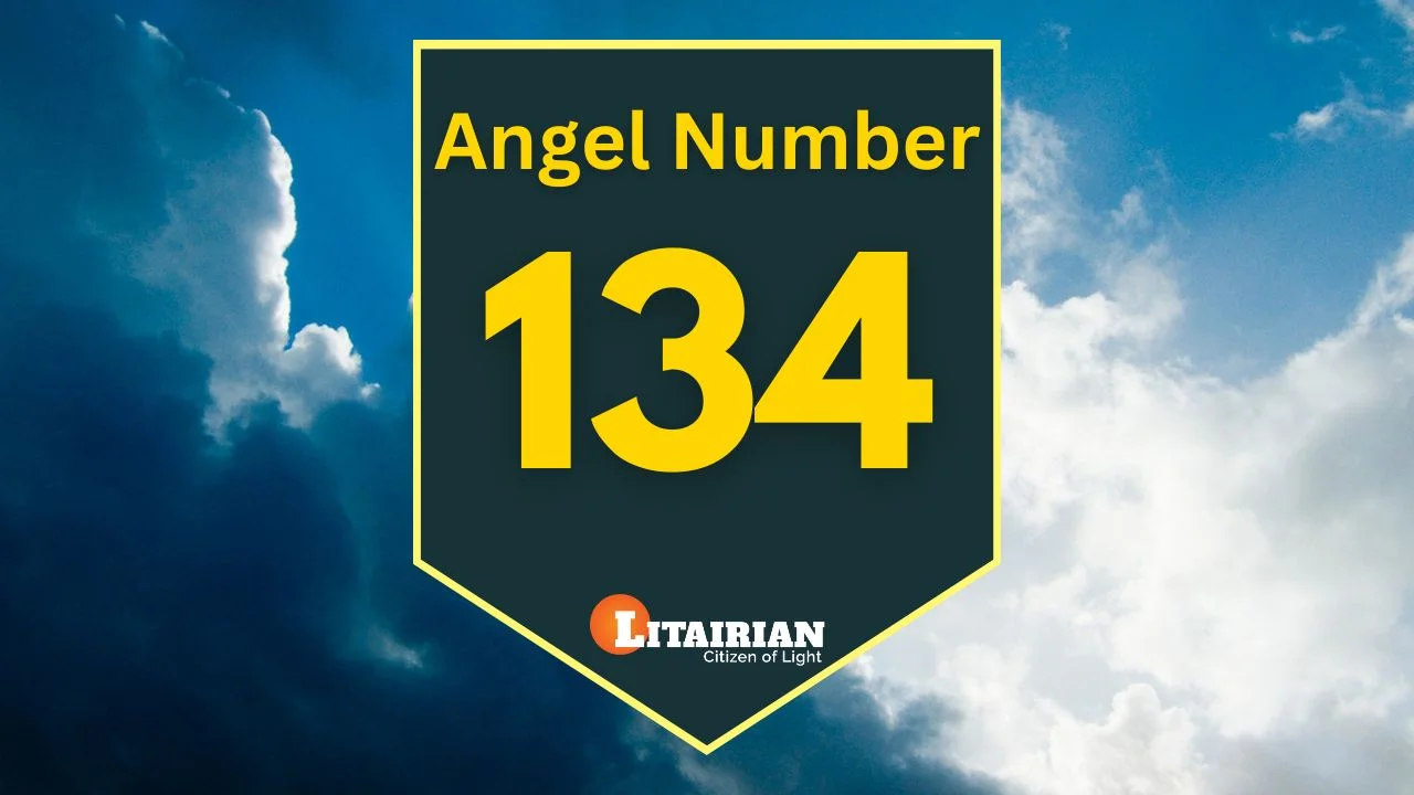 Unlocking the Mysteries: Angel Number 134 Meaning and Significance