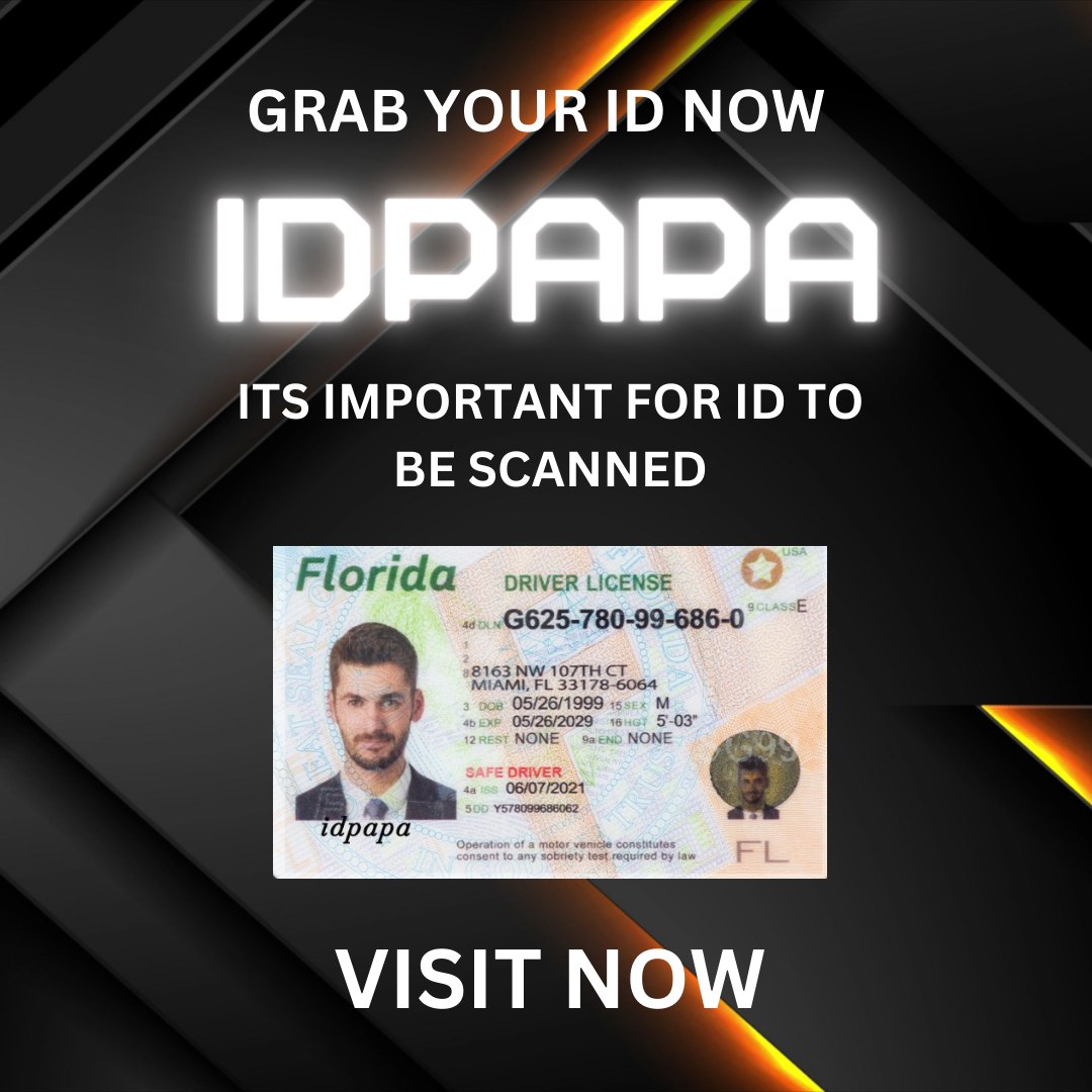 Discover the Top Reasons Why You Should Buy Fake IDs That Scan from IDPAPA