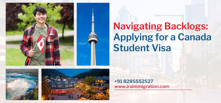 Navigating Backlogs: Applying for a Canada Student Visa