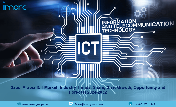 Saudi Arabia ICT Market Overview 2024, Demand by Regions, Share and Forecast to 2032