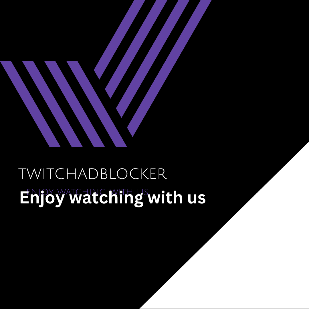 Overcoming the Twitch Ad Blocking Challenge: Improving User Experience and Creator Support