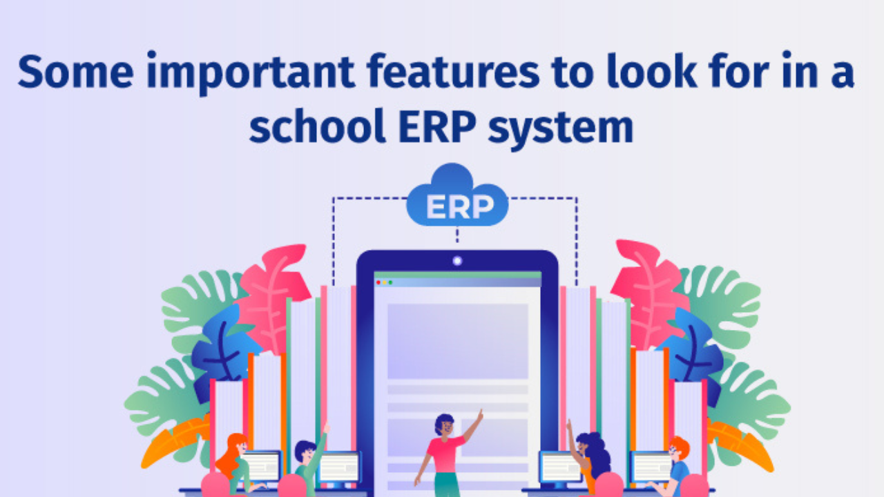 A Comprehensive Solution for Education: Unveiling the Features of School ERP Systems