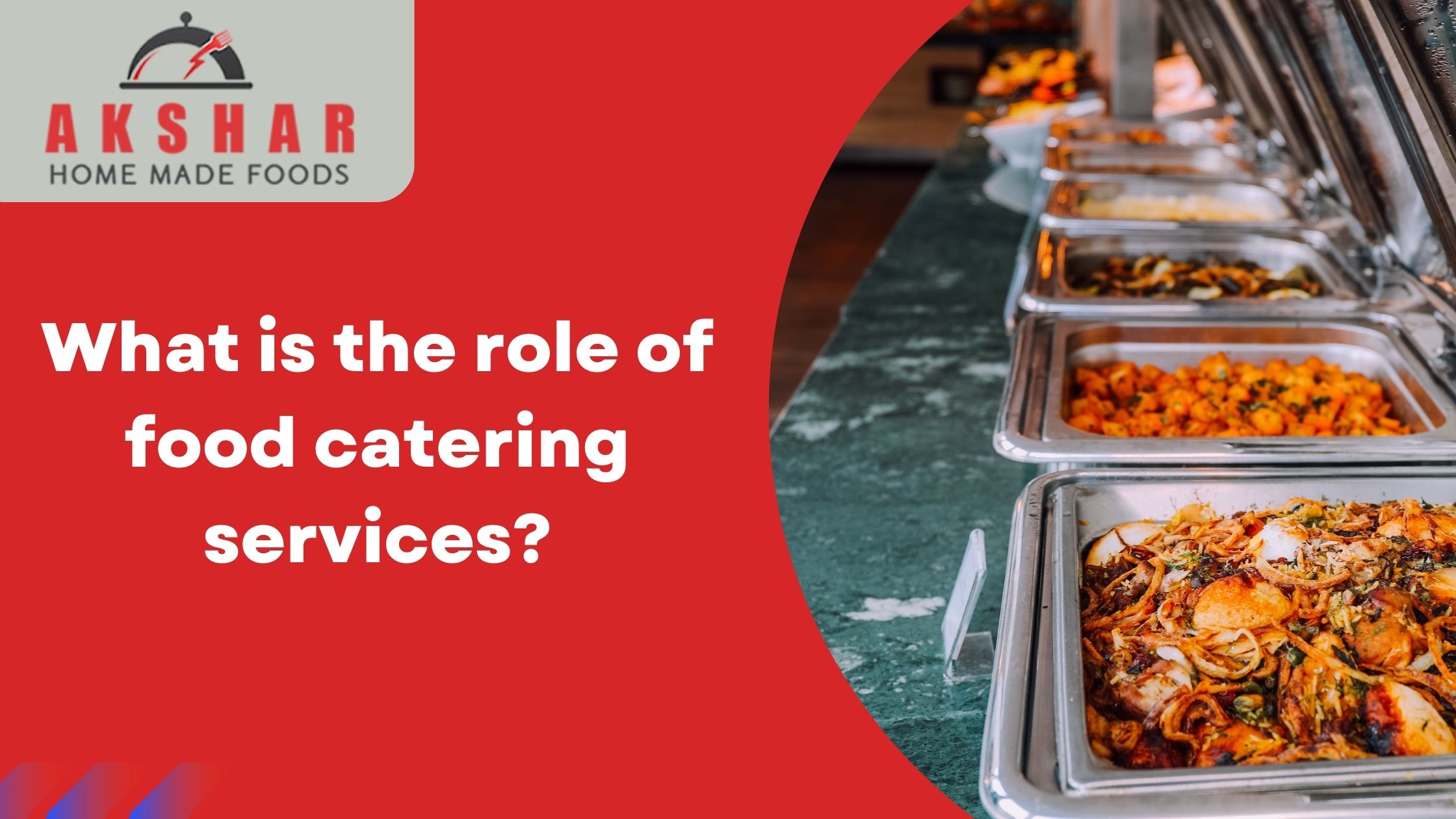 What is the role of food catering services?
