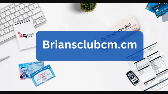 Navigating the Financial Landscape: Unveiling Key Insights into Credit Cards with BriansClub