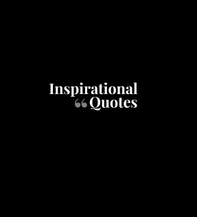 Inspiring Quote – A Guide to Motivate and Empower You