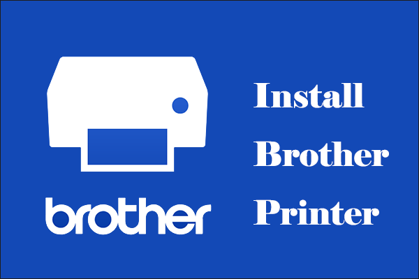 How to Install a Brother Printer: Step-by-Step Guide