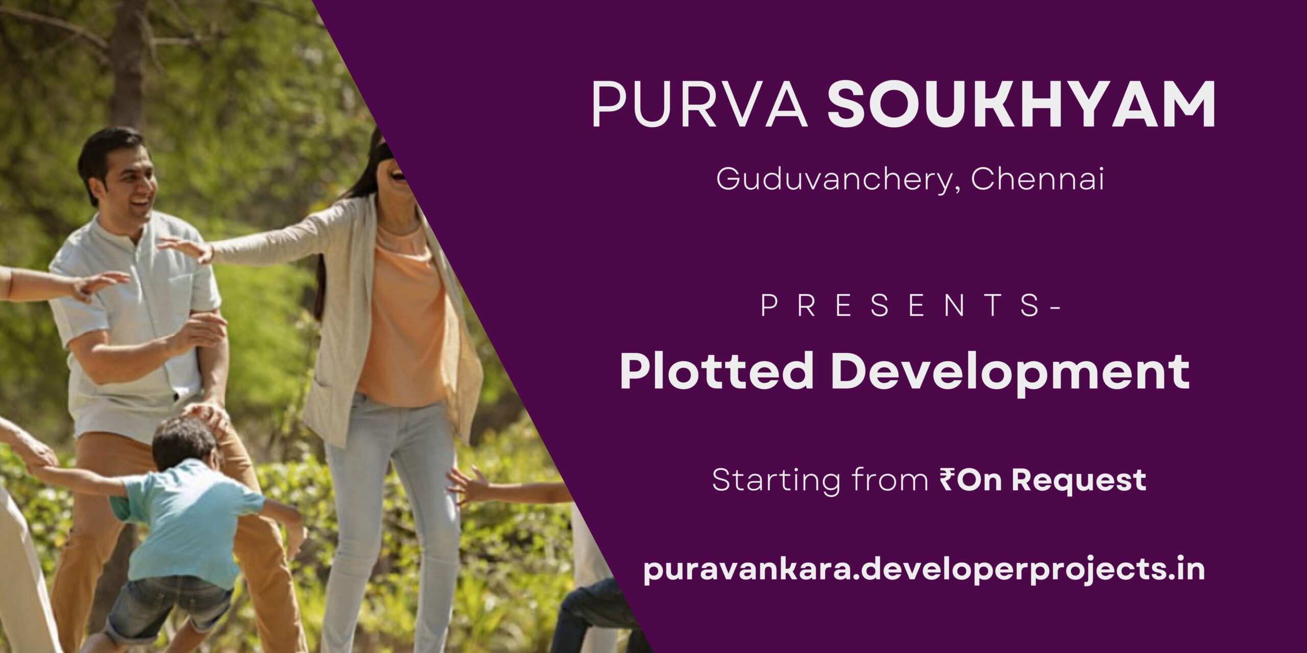 Purva Soukhyam Guduvanchery Chennai – A Home Is Where Love Resides