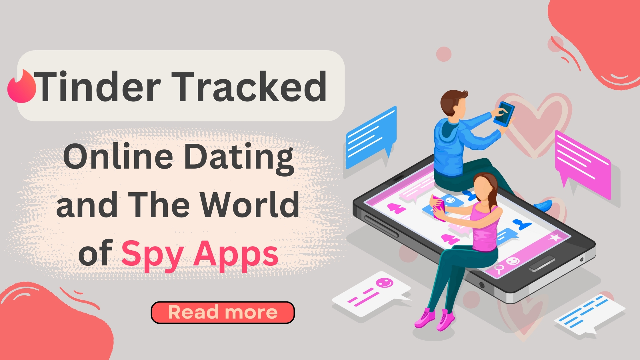 Tinder Tracked: Online Dating and The World of Spy Apps