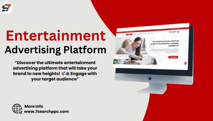 Top Media & Entertainment Marketers: Elevate Your Brand With 7Search PPC